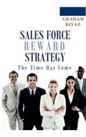 Sales Force Total Reward Strategy