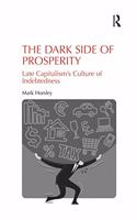 The Dark Side of Prosperity