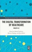 Digital Transformation of Healthcare