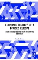 Economic History of a Divided Europe