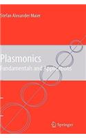 Plasmonics: Fundamentals and Applications