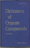 Dictionary Organic Compounds, Fifth Edition, Supplement 5