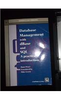 Database Management with dBase and SQL: A Practical Introduction(Translated by M Lewis, University of Edinburgh, UK)