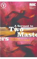 A Servant To Two Masters