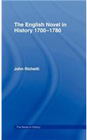 The English Novel in History 1700-1780