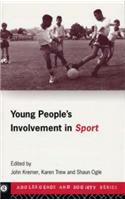 Young People's Involvement in Sport: (Adolescence and Society)