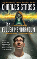 The Fuller Memorandum: (3 A Laundry Files Novel)