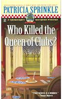 Who Killed the Queen of Clubs?