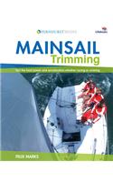 Mainsail Trimming: An Illustrated Guide