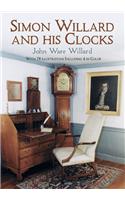 Simon Willard and His Clocks