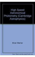 High Speed Astronomical Photometry