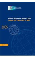Dispute Settlement Reports 2005: (Volume 8 Dispute Settlement Reports Complete Set 178 Volume Hardback Set)