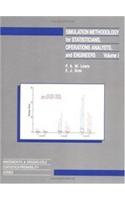 Simulation Methodology for Statisticians, Operations Analysts and Engineers