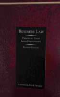 Business Law: Principles, Cases, Legal Environment