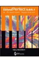WordPerfect 5.0: A Practical Approach