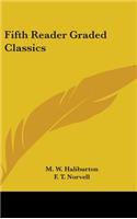 Fifth Reader Graded Classics