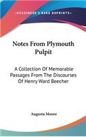 Notes From Plymouth Pulpit