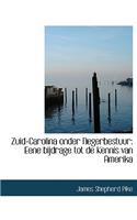 Zuid-Carolina Onder Negerbestuur: Eene Bijdrage Tot de Kennis Van Amerika (Large Print Edition)