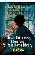 Classic Children's Literature for Your Home Library