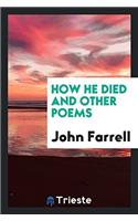 How He Died and Other Poems