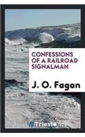 Confessions of a Railroad Signalman