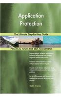 Application Protection The Ultimate Step-By-Step Guide