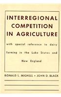 Interregional Competition in Agriculture