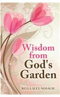 Wisdom from God's Garden