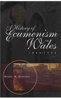 A History of Ecumenism in Wales, 1956-1990