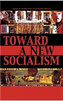 Toward a New Socialism