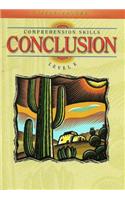 Steck-Vaughn Comprehension Skill Books: Student Edition Conclusions Conclusions: (Level E) Conclusions