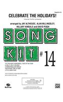 Celebrate the Holidays, Song Kit #14