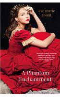 Phantom Enchantment