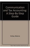 Communication and Tax Accounting: A Step-By-Step Guide