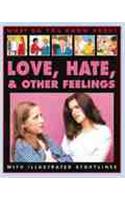 Love, Hate and Other Feelings