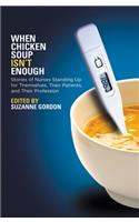 When Chicken Soup Isn't Enough