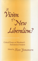 Vision of a New Liberalism?