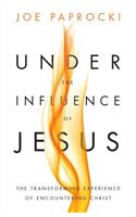 Under the Influence of Jesus