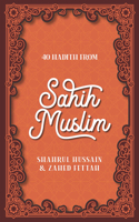 40 Hadith from Sahih Muslim