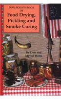 Don Holm's Book of Food Drying, Pickling and Smoke Curing