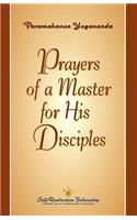 Prayers of a Master for His Disciples