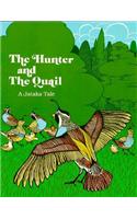 Hunter and the Quail