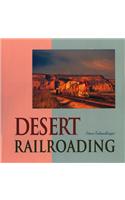 Desert Railroading