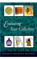 Evaluating Your Collection: An Episode in the Life of a New England Town