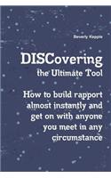 DISCovering the Ultimate Tool