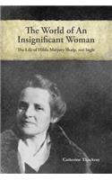 The World of an Insignificant Woman