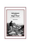 Adventures in the High Wind