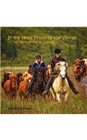 In the Hoofprints of the Vikings, Horse Trekking in Iceland