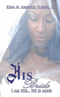 His Bride: I Am His... He Is Mine
