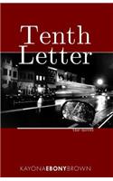 Tenth Letter